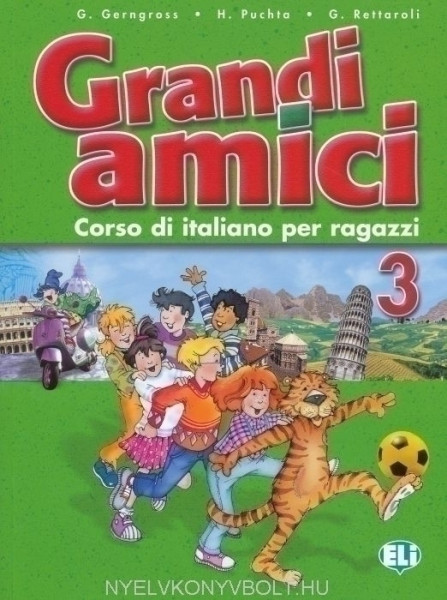 Grandi Amici 3 Corso di italiano per ragazzi