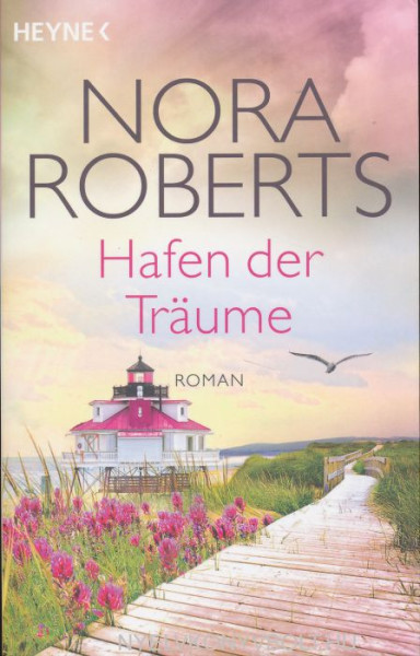 Nora Roberts: Hafen der Träume