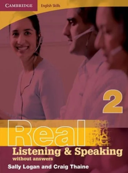 Cambridge English Skills Real Listening and Speaking 2  without Answers, without Audio CD