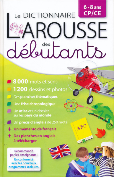 Larousse dictionnaire des débutants 6/8 ans CP/CE