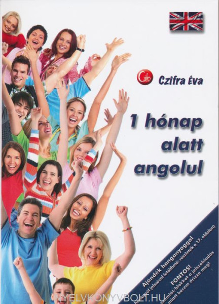 1 Hónap alatt angolul - Letölthető hanganyaggal