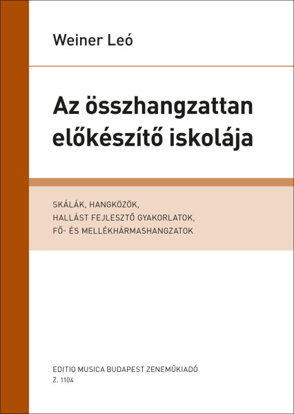 Weiner Leó: Az összhangzattan előkészítő iskolája