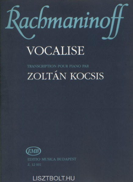 Sergei Rachmaninov: Vocalise zongorára, Kocsis Zoltán átirata
