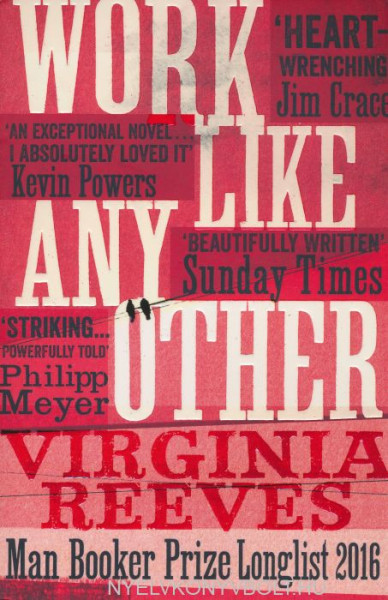 Virginia Reeves: Work Like Any Other