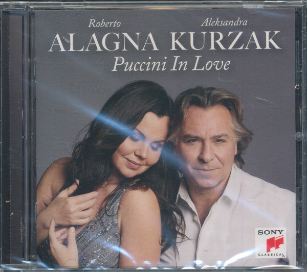 Roberto Alagna - Aleksandra Kurzak: Puccini in Love