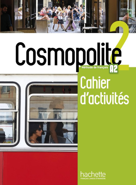 Cosmopolite 2 : Cahier d'activités + CD audio