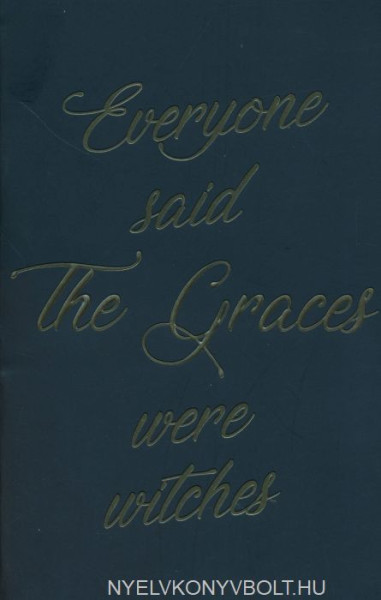 Laure Eve:The Graces