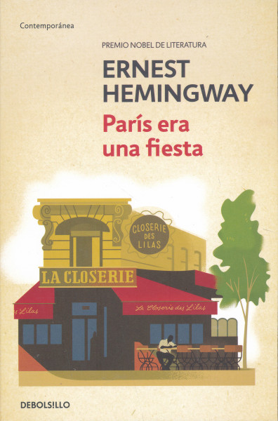 Ernest Hemingway: París era una fiesta