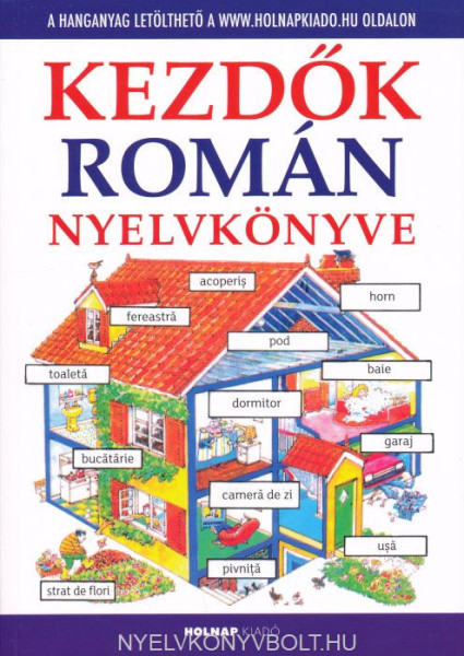 Kezdők román nyelvkönyve (+ online hanganyag)