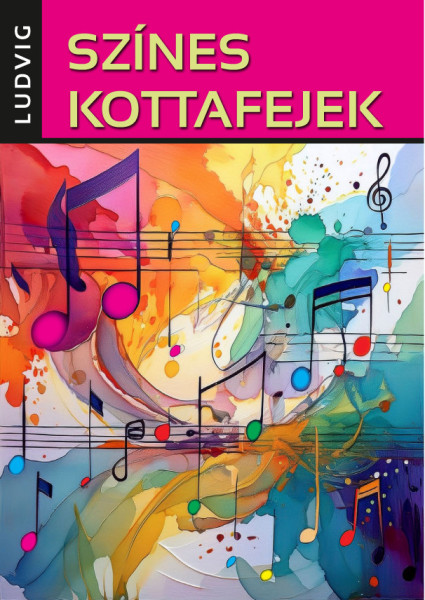 Ludvig József: Színes kottafejek (ének+gitár akkordok)