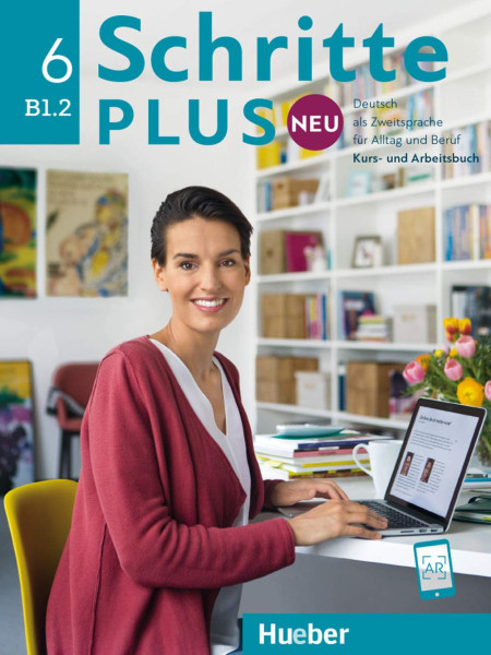 Schritte plus Neu 6 Deutsch als Zweitsprache für Alltag und Beruf Kursbuch + Arbeitsbuch + Audio-CD zum Arbeitsbuch