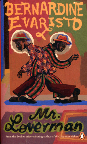 Bernardine Evaristo: Mr. Loverman