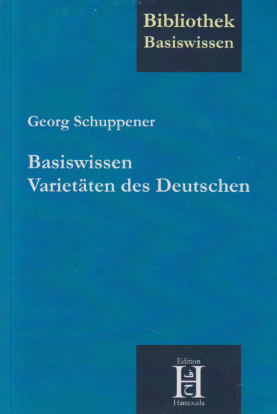Basiswissen Varietäten des Deutschen (Bibliothek Basiswissen)