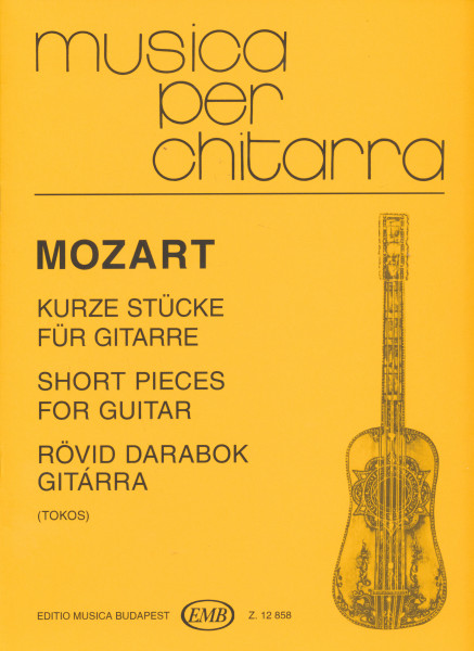 Wolfgang Amadeus Mozart: Rövid darabok gitárra