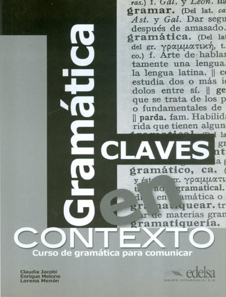 Gramática en contexto - Curso de gramática para comunicar - Claves