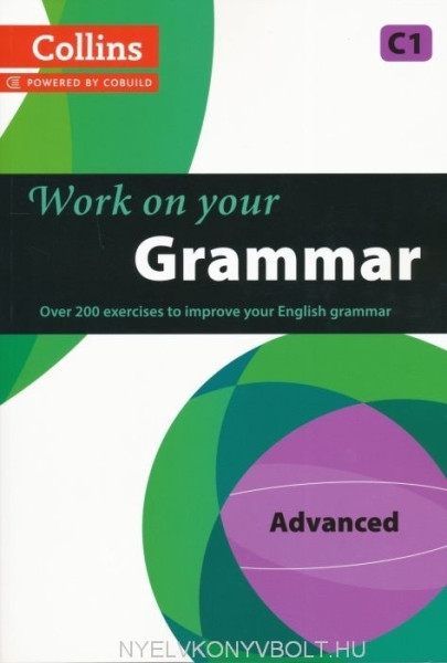 Work on your Grammar - Advanced (C1)