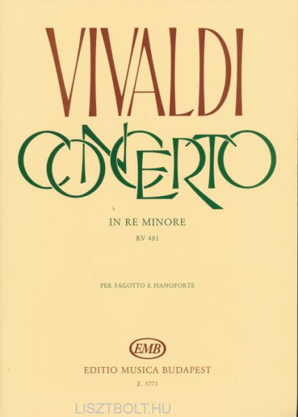 Antonio Vivaldi: Concerto (d-moll) RV481 - fagottra, zongorakísérettel