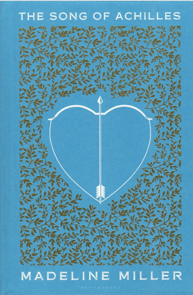 Madeline Miller: The Song of Achilles (10th Anniversary Special Edition)