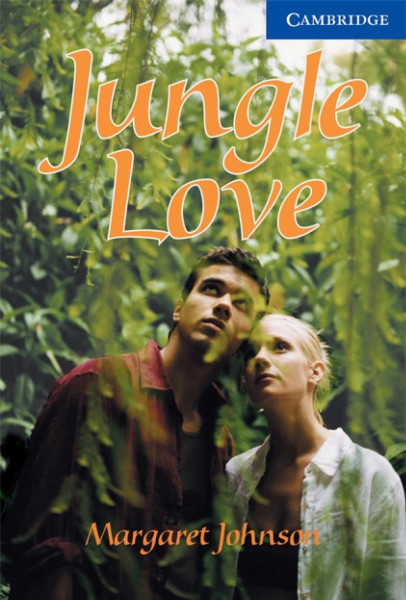 Jungle Love with Audio CDs (3) - Cambridge English Readers Level 5