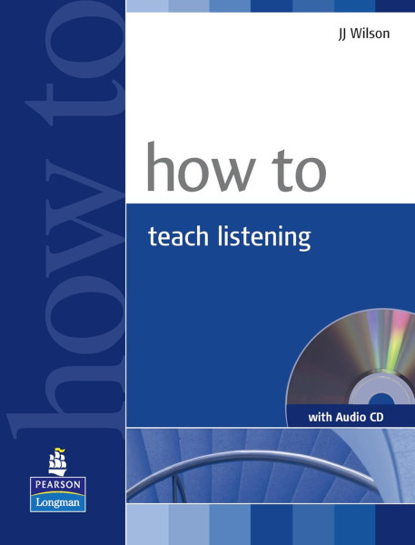 How to Teach Listening - with Audio CD