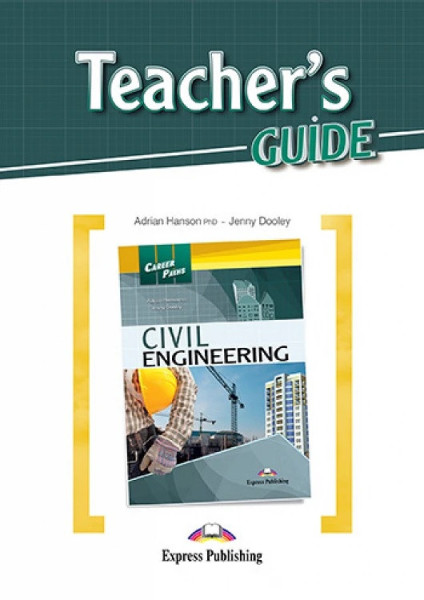Career Paths - Civil Engineering Teacher's Guide