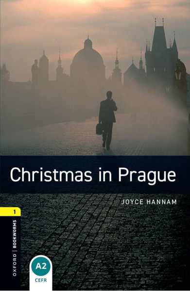 Christmas in Prague - Oxford Bookworms Library Level 1