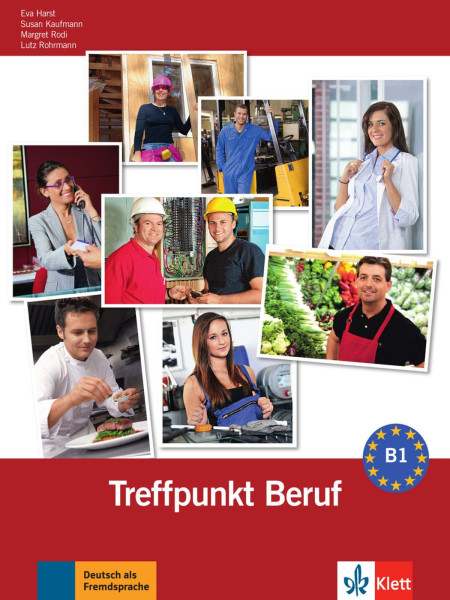 Treffpunkt Beruf B1 mit Audio CD