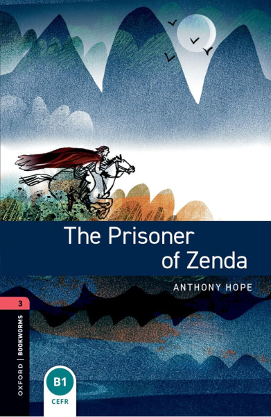 The Prisoner of Zenda with Audio Download - Oxford Bookworms Library Level 3