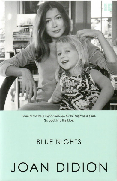 Joan Didion: Blue Nights