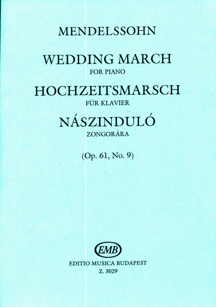Felix Mendelssohn: Nászinduló zongorára