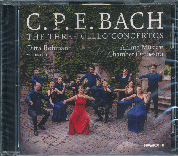 Carl Philipp Emanuel Bach: The Three Cello Concertos