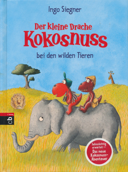 Ingo Siegner: Der kleine Drache Kokosnuss bei den wilden Tieren