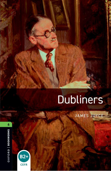 Dubliners with Audio CD - Oxford Bookworms Library Level 6 with Audio Download