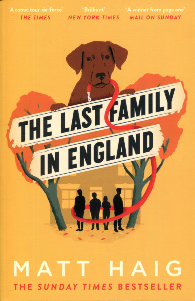 Matt Haig: The Last Family in England