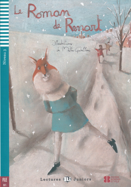 Le Roman de Renart - Lectures Eli Juniors B1