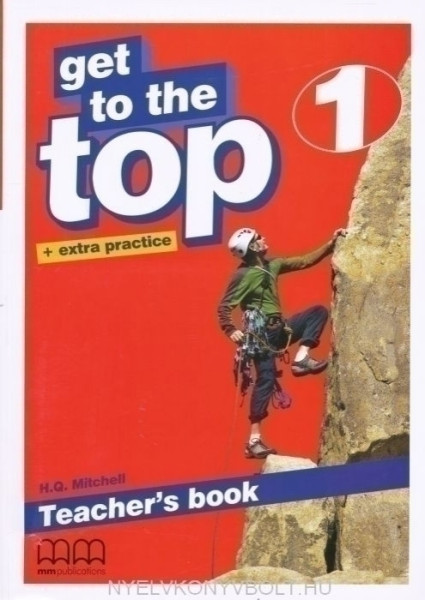Get to the Top 1 Teacher's Book