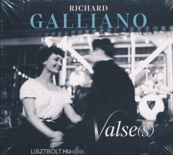 Richard Galliano: Valse(s)