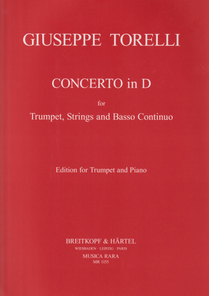 Giuseppe Torelli: Concerto in D - trombitára, zongorakísérettel