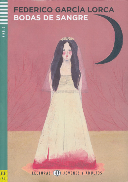 Bodas de Sangre - Lecturas Eli Jóvenes y Adultos Nivel 2