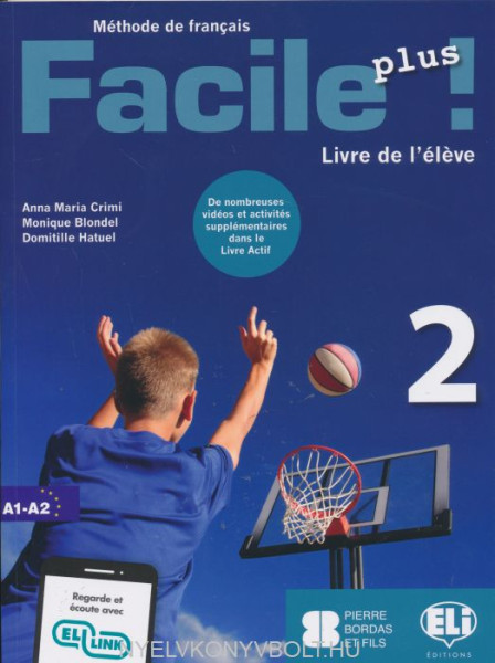 Facile Plus 2 - Livre de l'éleve