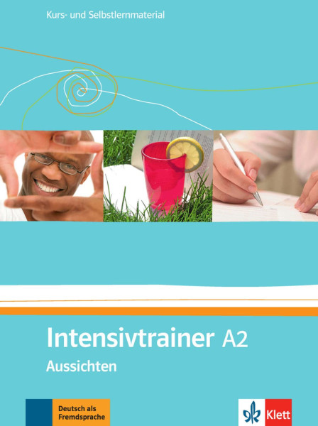Aussichten A2 Intensivtrainer Kurs- und Selbstlernmaterial