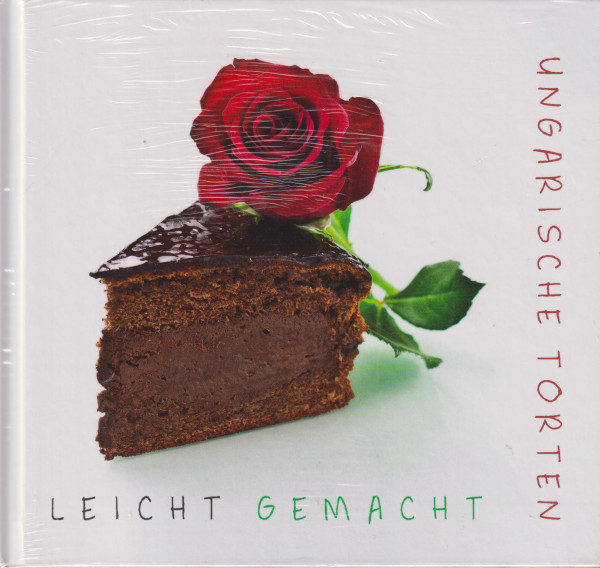 Ungarische Torten Leicht gemacht