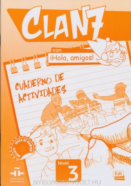 Clan 7 con !Hola, amigos! 3 - Cuaderno de actividades