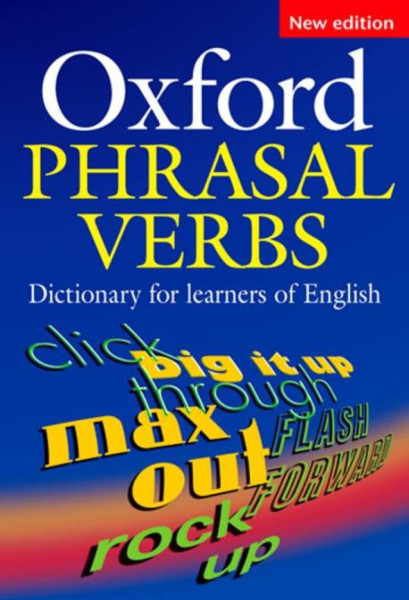 Oxford Phrasal Verbs Dictionary for Learners of English