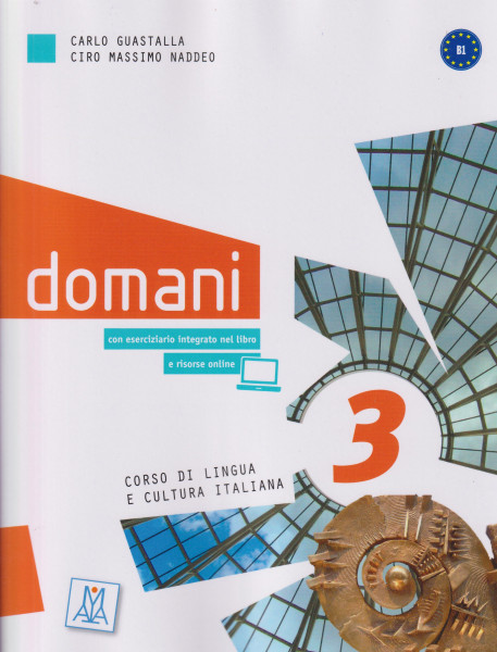 Domani 3 con eserciziario - corso di lingua e cultura italiana