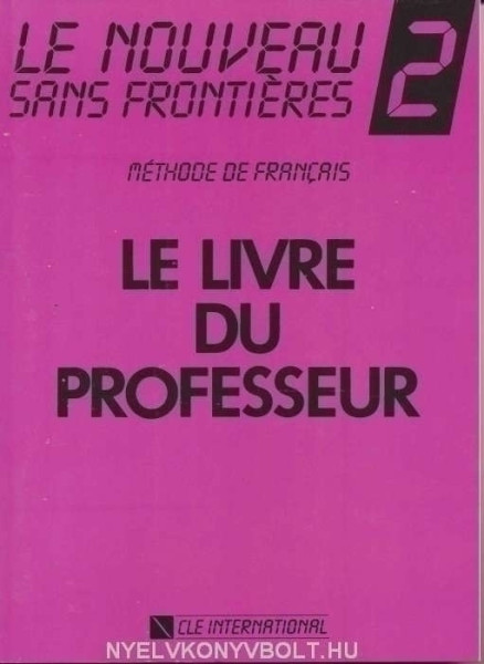 Le Nouveau Sans Frontieres 2 Guide pédagogique