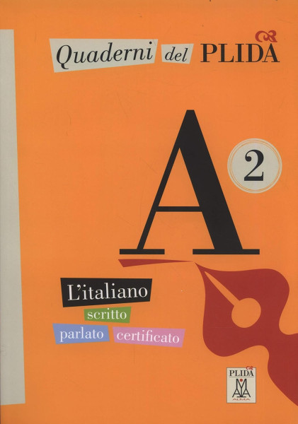 Quaderni del PLIDA A2 - L'italiano scritto parlato certificato con CD audio