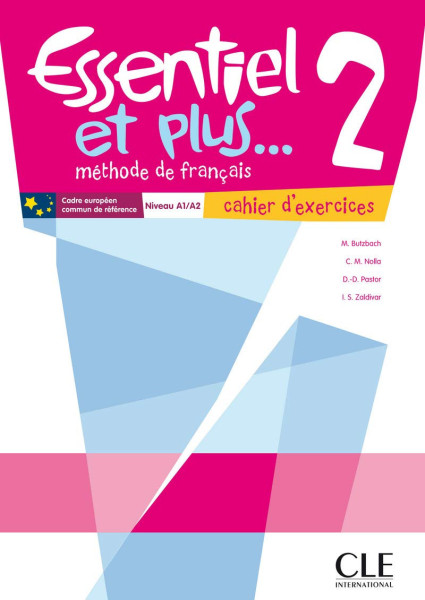 Essentiel et plus... 2 - Cahier d'exercices Niveau A1/A2