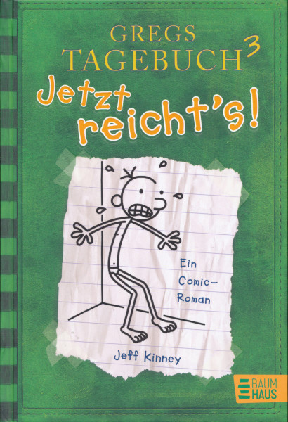 Jeff Kinney: Gregs Tagebuch 3 - Jetzt reichts!
