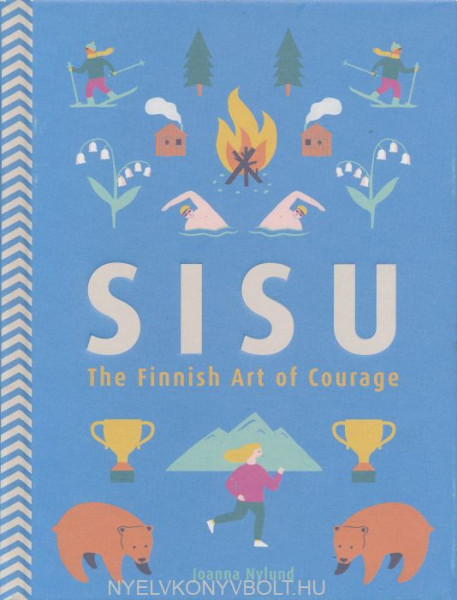 Joanna Nylund: Sisu: The Finnish Art of Courage